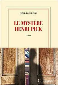 Le mystère Henri Pick – Foenkinos David