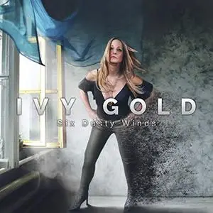 Ivy Gold - Six Dusty Winds (2021) {A1/Golden Ivy}