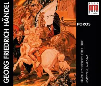 Horst-Tanu Margraf, Händel-Festspielorchester Halle - Georg Friedrich Händel: Poros (1998)