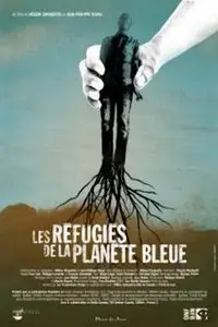 The Refugees of the Blue Planet (2006)