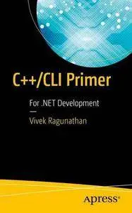 C++/CLI Primer: For .NET Development