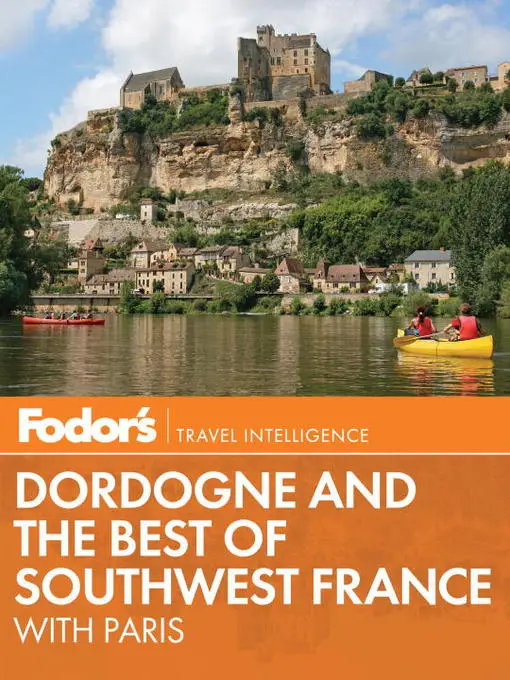Fodor's Dordogne & the Best of Southwest France with Paris