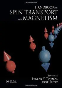 Handbook of spin transport and magnetism