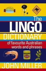 «The Lingo Dictionary» by John Miller