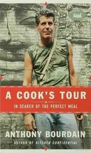 A Cook's Tour: In Search of the Perfect Meal (Repost)