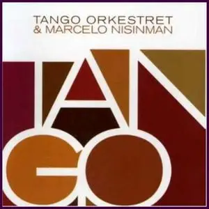 Tango Orkestret & Marcelo Nisinman - Tango