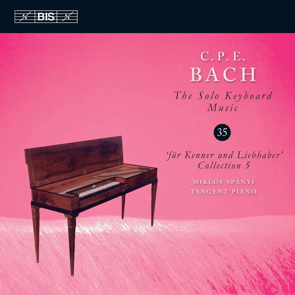 Miklos Spany - C.P.E. Bach: The Solo Keyboard Music, Vol. 35 (2018)