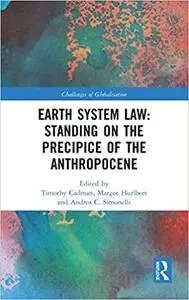 Earth System Law: Standing on the Precipice of the Anthropocene: Standing on the precipice of the Anthropocene