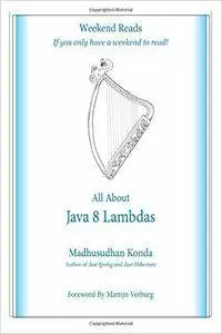 All About Java 8 Lambdas: Introducing Java 8 Lambdas
