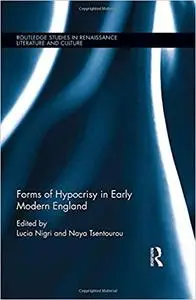 Forms of Hypocrisy in Early Modern England