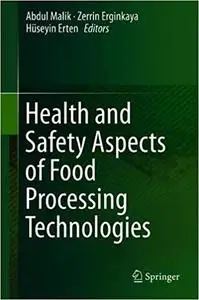 Health and Safety Aspects of Food Processing Technologies