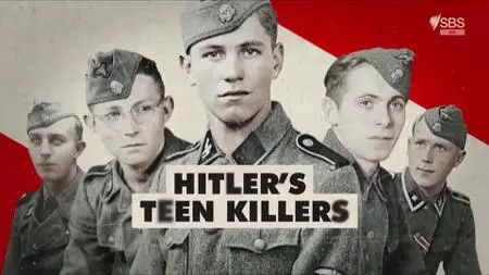 SBS - Hitler's Teen Killers (2020)