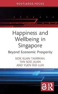 Happiness and Wellbeing in Singapore