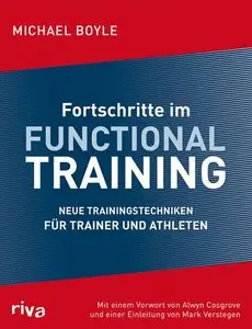 Fortschritte im Functional Training: Neue Trainingstechniken für Trainer und Athleten