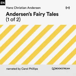 «Andersen's Fairy Tales (1 of 2)» by Hans Christian Andersen