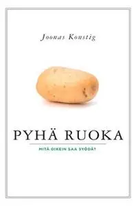 «Pyhä ruoka» by Joonas Konstig