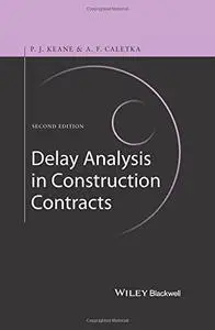 Delay Analysis in Construction Contracts (Repost)