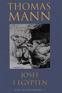 «Josef i Egypten» by Thomas Mann