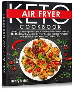 Keto Air Fryer Cookbook