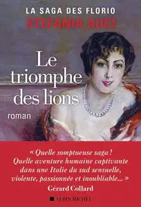 Stefania Auci, "Le triomphe des lions"