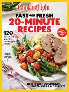 Cooking Light Fast & Fresh 20-Minute Recipes: 120 Dishes for Simple Weeknight Meals