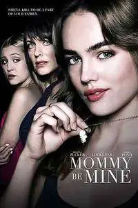 Mommy Be Mine (2018)