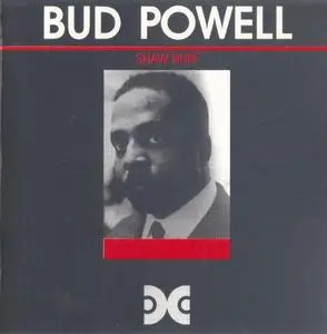 Bud Powell - Shaw Nuff (1989) {Xanadu Records}