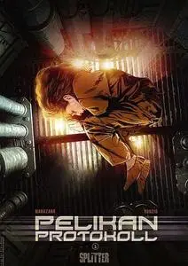 Pelikan Protokoll - Volume 01 - Erste Phase
