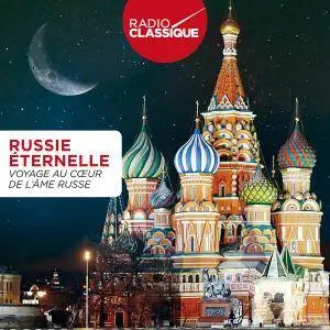VA - Russie éternelle - Radio Classique (2016)