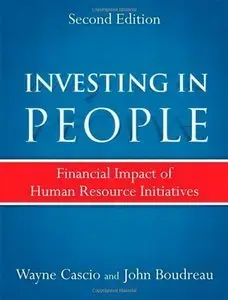 Investing in People: Financial Impact of Human Resource Initiatives (Repost)