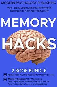 Memory Hacks: 2 Book Bundle: Memory Squared & Focus