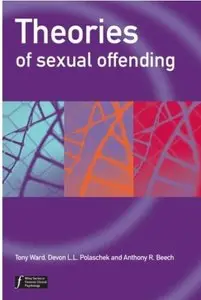 Theories of Sexual Offending [Repost]
