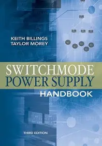 Switchmode Power Supply Handbook, Third Edition (Repost)