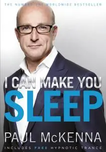 I Can Make You Sleep: Overcome Insomnia Forever and Get the Best Rest of Your Life!