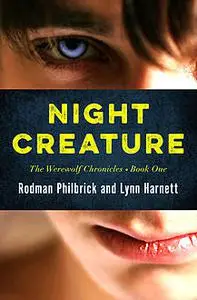 «Night Creature» by Lynn Harnett, Rodman Philbrick