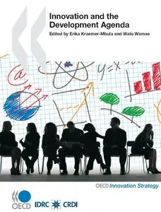 "Innovation and the Development Agenda" Ed. by Erika Kraemer-Mbula and Watu Wamae