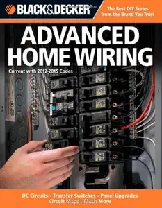 Black & Decker Advanced Home Wiring (3rd Edition)