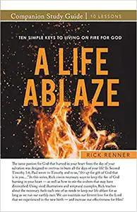 A Life Ablaze Study Guide