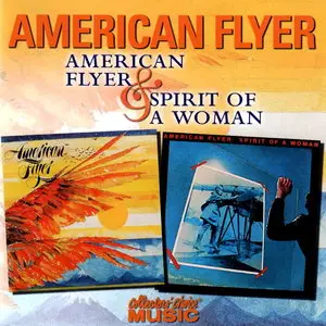 American Flyer - American Flyer & Spirit Of A Woman (2003) 2in1