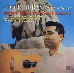 Eddie Duran - Jazz Guitarist: Modern Music From San Francisco (2017) {Fresh Sound FSR-CD 924 rec 1955-1957}