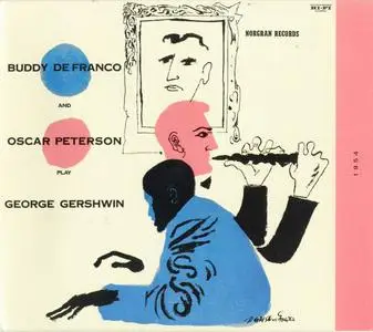 Buddy DeFranco and Oscar Peterson - Play George Gershwin (1955) [Reissue 1998]