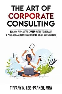 The Art of Corporate Consulting