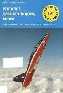 Samolot szkolno-bojowy BAe Hawk (Typy Broni i Uzbrojenia 187) (Repost)