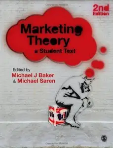 Marketing Theory: A Student Text (repost)
