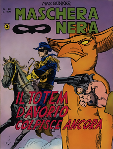 Maschera Nera - Volume 22 - Il Totem D'avorio Colpisce Ancora