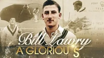 A Glorious Life: Bill Lawry (2020)