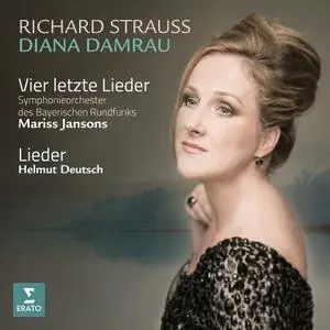 Diana Damrau, Mariss Jansons, Symphonieorchester des Bayerischen Rundfunks - Richard Strauss: Vier Letzte Lieder; Lieder (2020)