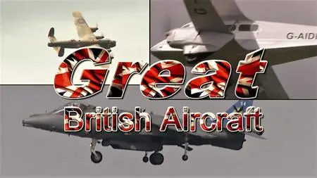 LeadingEdge TV - Great British Aircraft (2014)