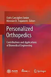 Personalized Orthopedics