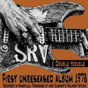 Stevie Ray Vaughan - 1st Unreleased Album